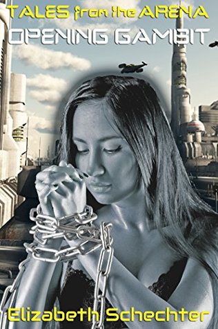 Tales from the Arena: Opening Gambit (Kindle Edition)