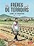 Frères de Terroirs - Tome 1...