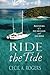 Ride The Tide: adventures of a pot smuggler and tide rider
