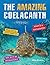 The Amazing Coelacanth