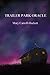 Trailer Park Oracle by Mary Carroll-Hackett