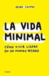 La vida minimal