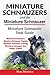Miniature Schnauzers And Th...