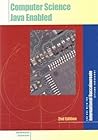 Computer Science: Java Enabled for International Baccalaureate Computer Science: Java Enabled for International Baccalaureate