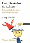Los Retrasados No Existen (Spanish Edition)