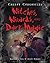 Witches, Wizards, and Dark Magic (Creepy Chronicles, 6)