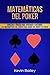 Matemáticas Del Poker (Libr...