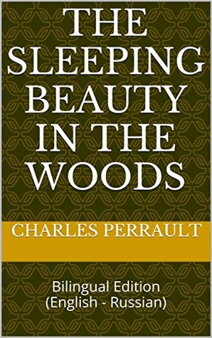 The sleeping beauty in the woods: Bilingual Edition