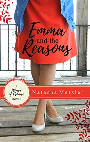 Emma and the Reasons (Women of Promise Book 1)
