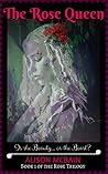 The Rose Queen The Rose Queen
