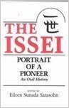 The Issei: Portrait of a Pioneer (Paperback)