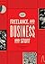 Freelance, and Business, and Stuff: A Guide for Creatives