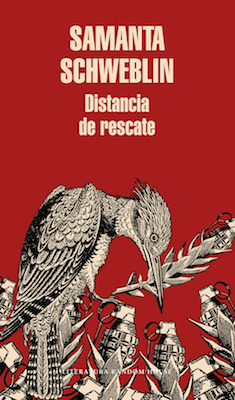 Portada de Distancia de rescate, de Samanta Schweblin