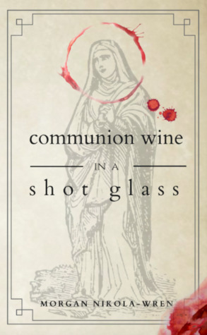 Communion Wine in a Shot Glass