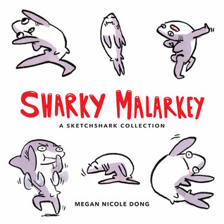 Sharky Malarkey: A Sketchshark Collection (Paperback)
