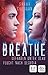 Gefangen unter Glas / Flucht nach Sequoia (Breathe #1-2)