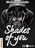 Shades of You – Histoire in...