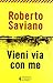 Vieni via con me (Italian Edition)