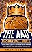 The AAU Basketball Bible: E...