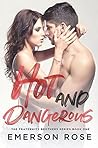 Hot and Dangerous - The Fraternity Brothers Series Book One