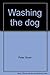 Washing the dog (Invitations to literacy)