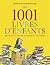 1001 livres d'enfants qu'il faut avoir lus pour grandir (les)