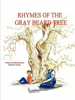 The Rhymes of the Gray Beard Tree (Paperback)
