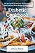Diabetic Cookbook: The Best...