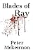 Blades of Ray