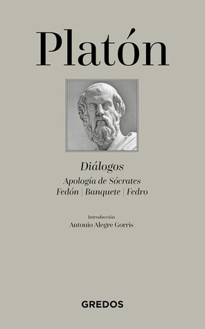 Diálogos: Apologia de Sócrates / Fedón / Banquete / Fedro