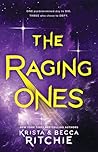 The Raging Ones