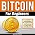 Bitcoin For Beginners by Michael   Scott