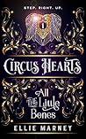 All the Little Bones (Circus Hearts, #1)