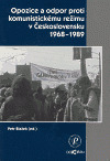 Opozice a odpor proti komunistickému režimu v Československu 1968-1989