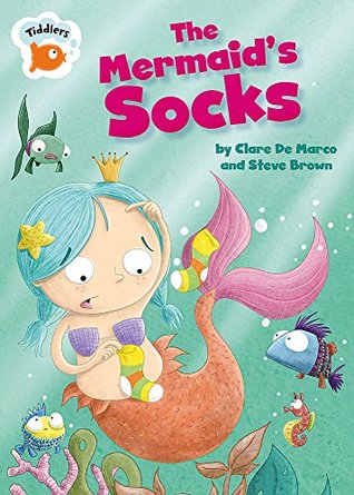 Tiddlers: The Mermaid's Socks (Hardcover)