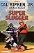 Super Slugger