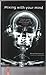 Mixing with Your Mind : Clo...
