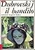 Dubrovskij, il bandito