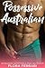 Possessive Australian by Flora Ferrari