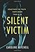 Silent Victim
