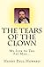 THe Tears Of The Clown