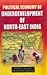 Political Economy of Underdevelopment of North East India by Rafiul Ahmed