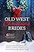 Old West Christmas Brides: ...