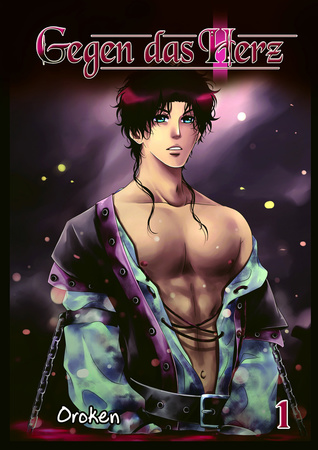 Gegen das Herz (Gegen das Herz, #1)