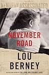 November Road by Lou Berney November Road by Lou Berney