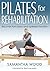 Pilates for Rehabilitation