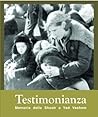 Testimonianza: Memoria della Shoah a Yad Vashem (Italian Edition)