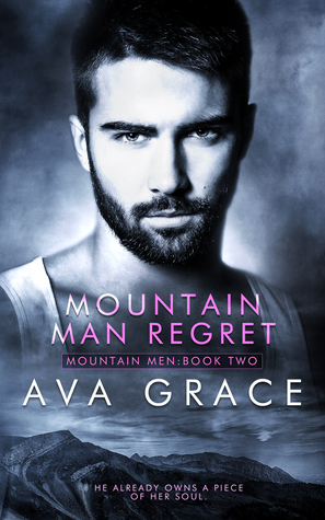 Mountain Man Regret (Mountain Men, #2)