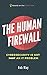 The Human Firewall by Rob May