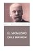 El socialismo (Spanish Edition)